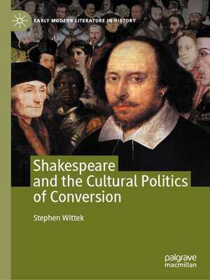 cover image of Shakespeare and the Cultural Politics of Conversion